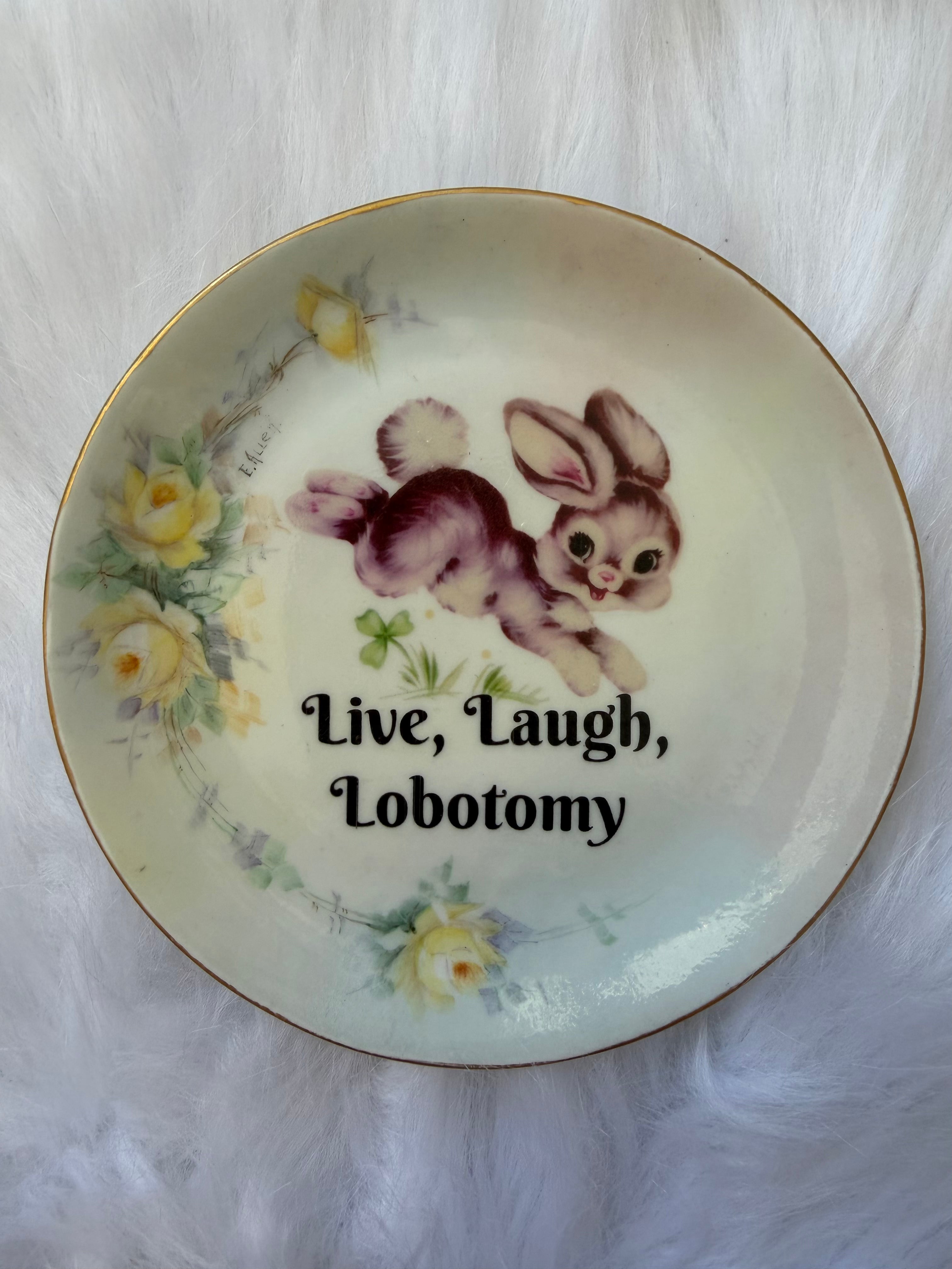 Live, Laugh, Lobotomy Decorative Plate