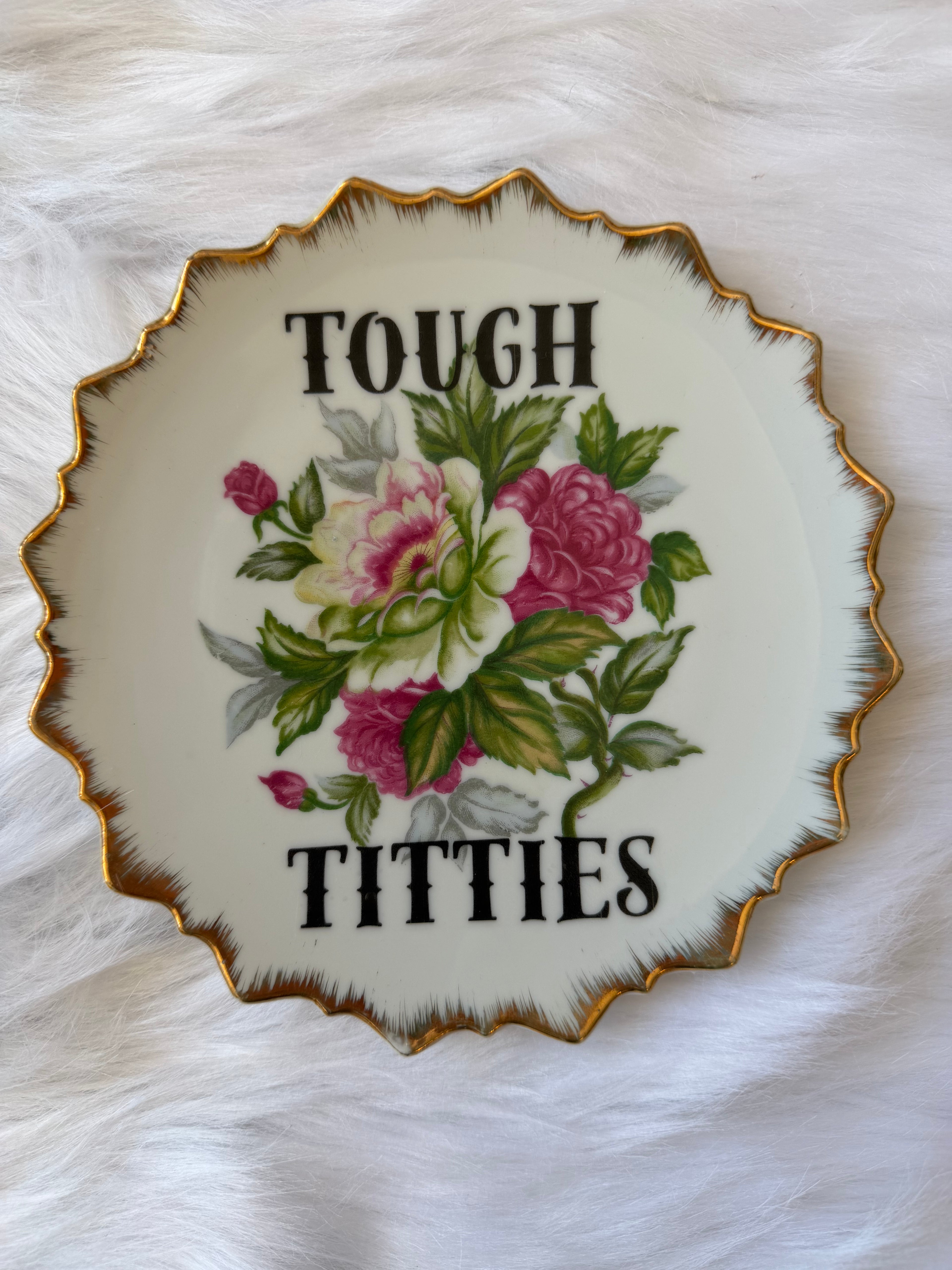 Tough Titties Decorative Plate