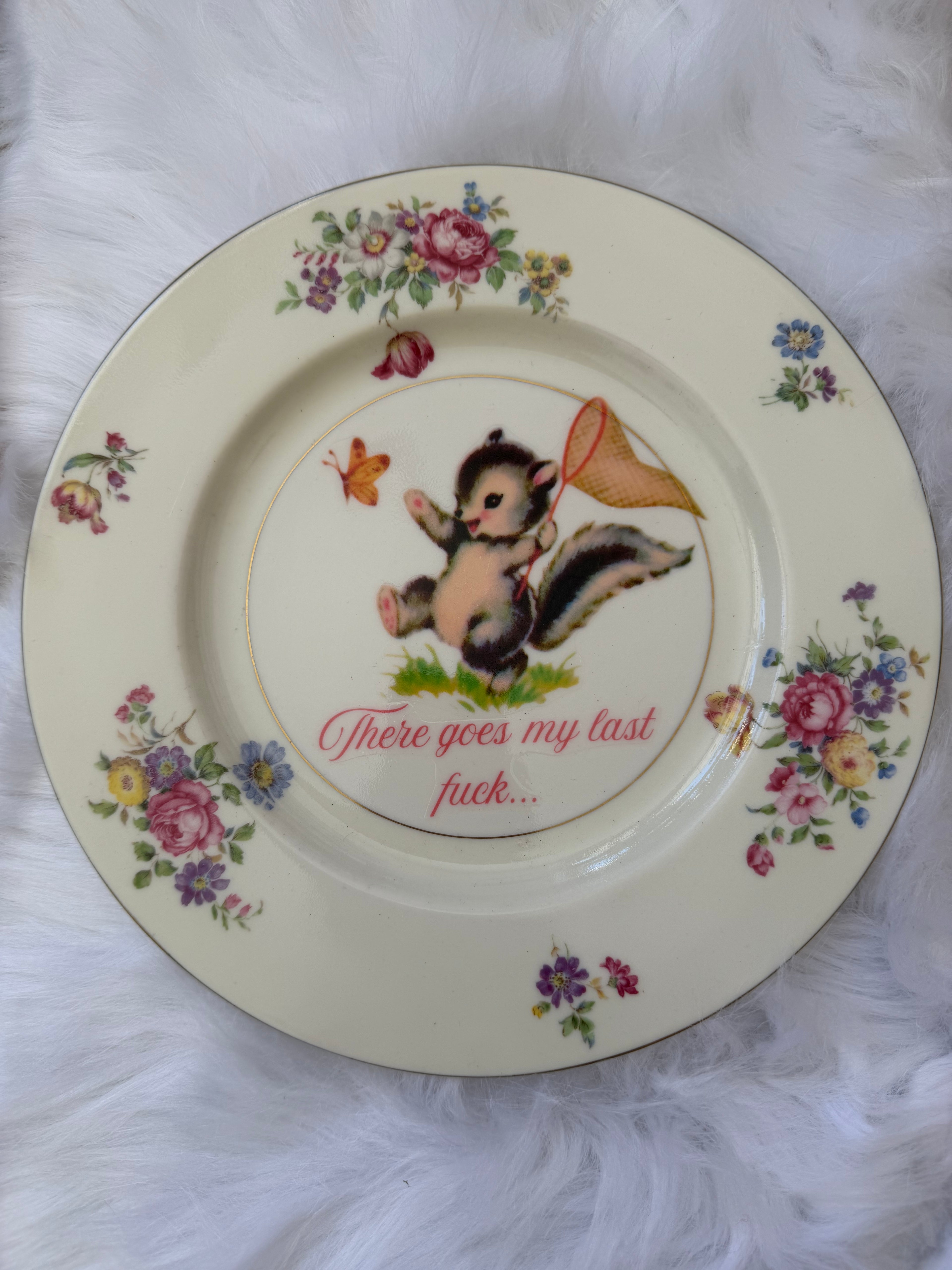 There Goes My Last Fuck Decorative Plate