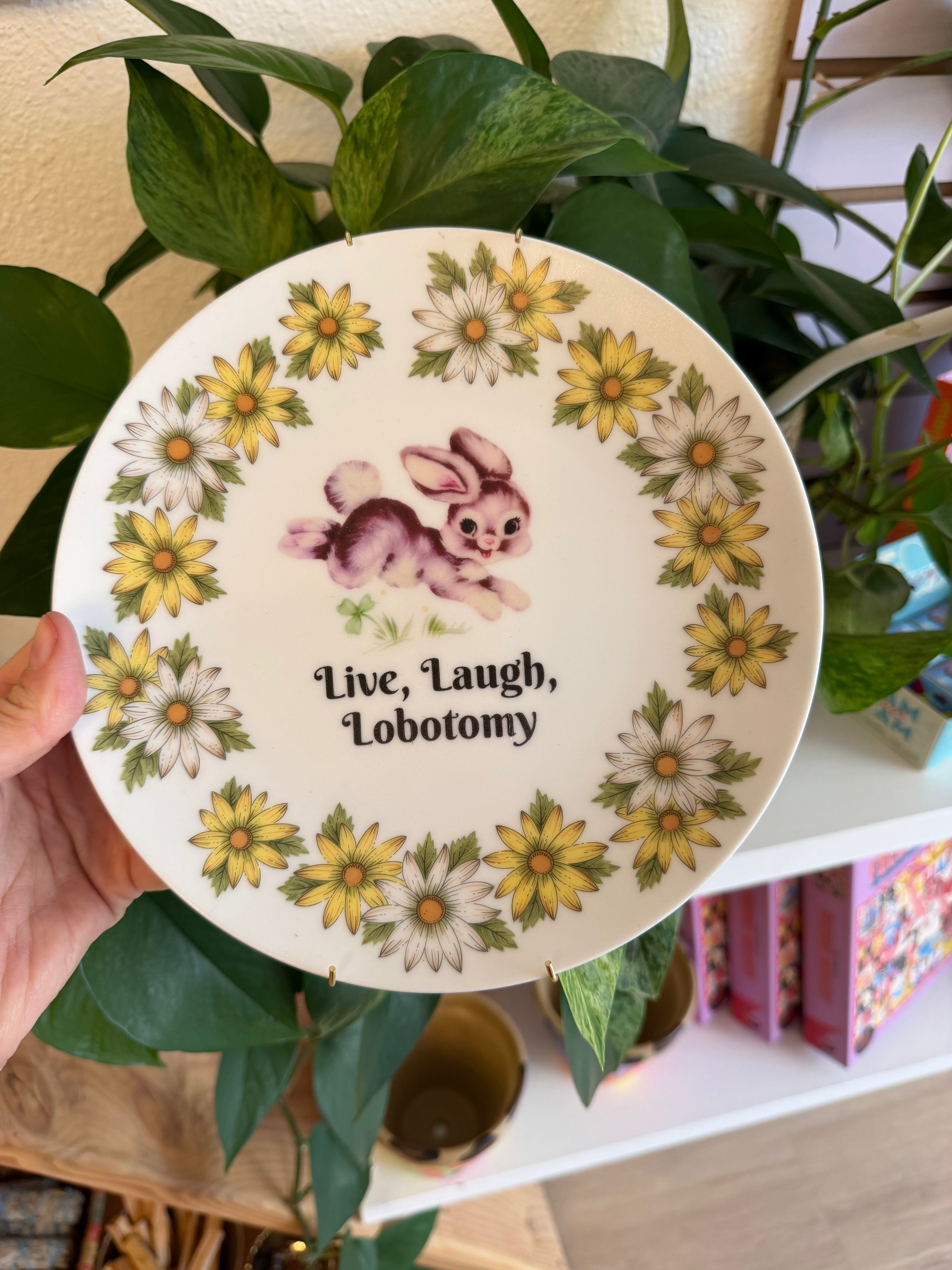 Live, Laugh, Lobotomy Vintage Decorative Daisy Plate