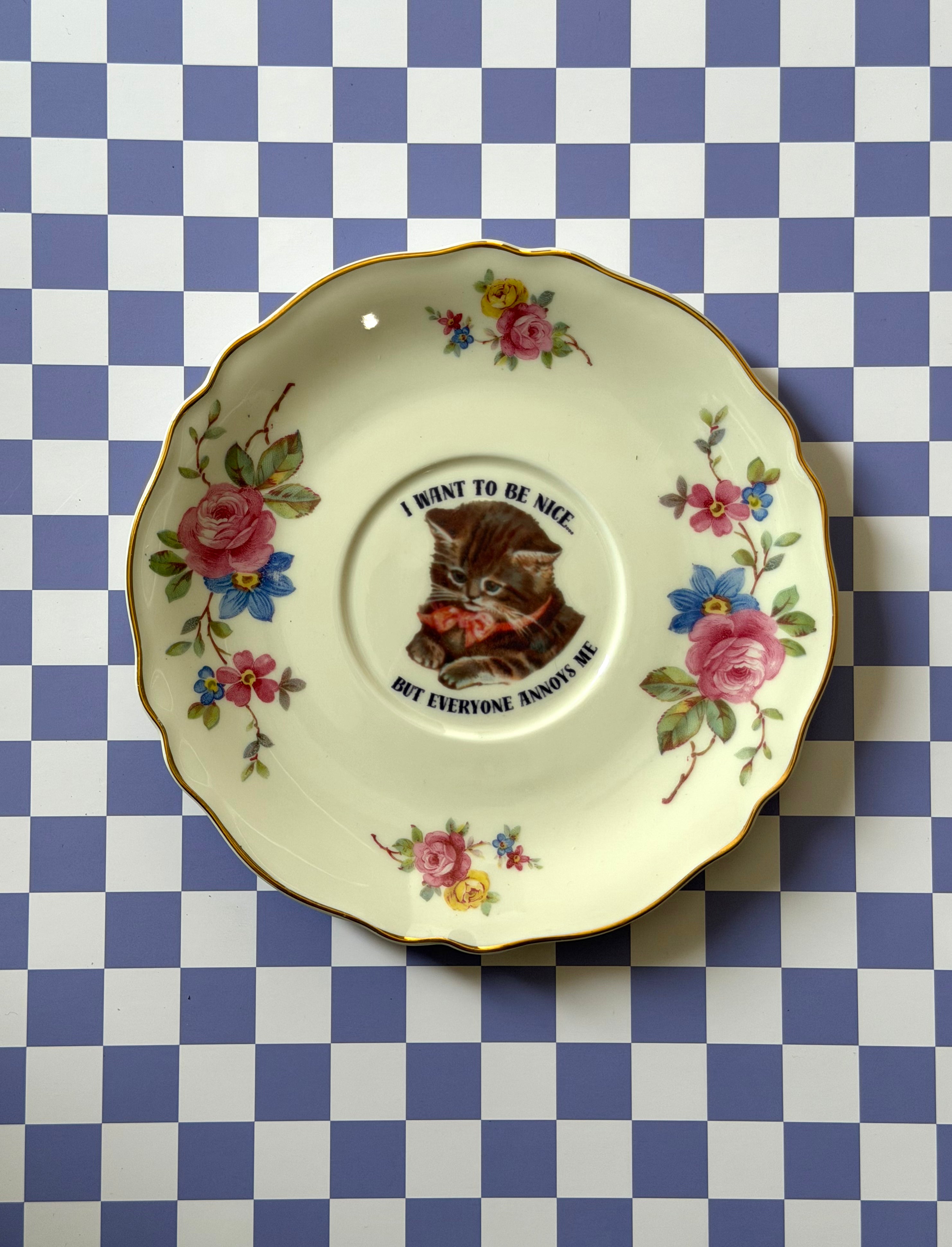 Everyone Annoys Me Vintage Decorative Plate