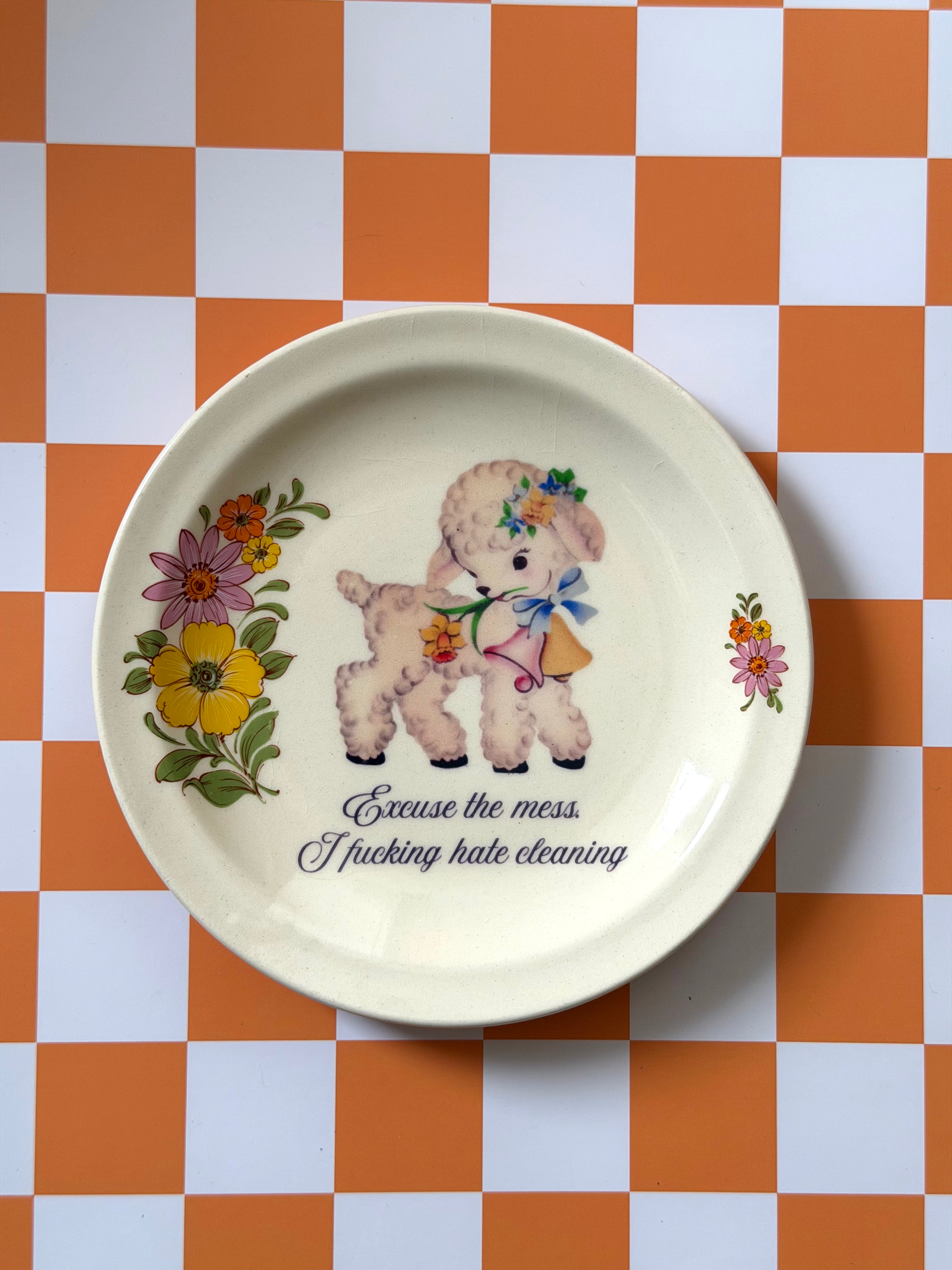 I Fucking Hate Cleaning Vintage Decorative Plate