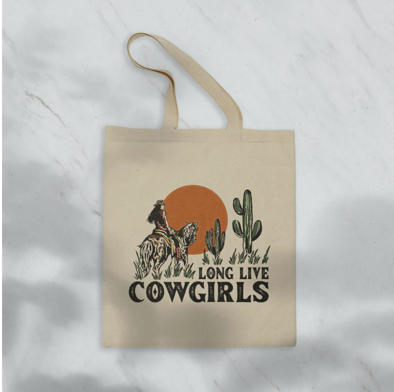 Long Live Cowgirls Tote Bag