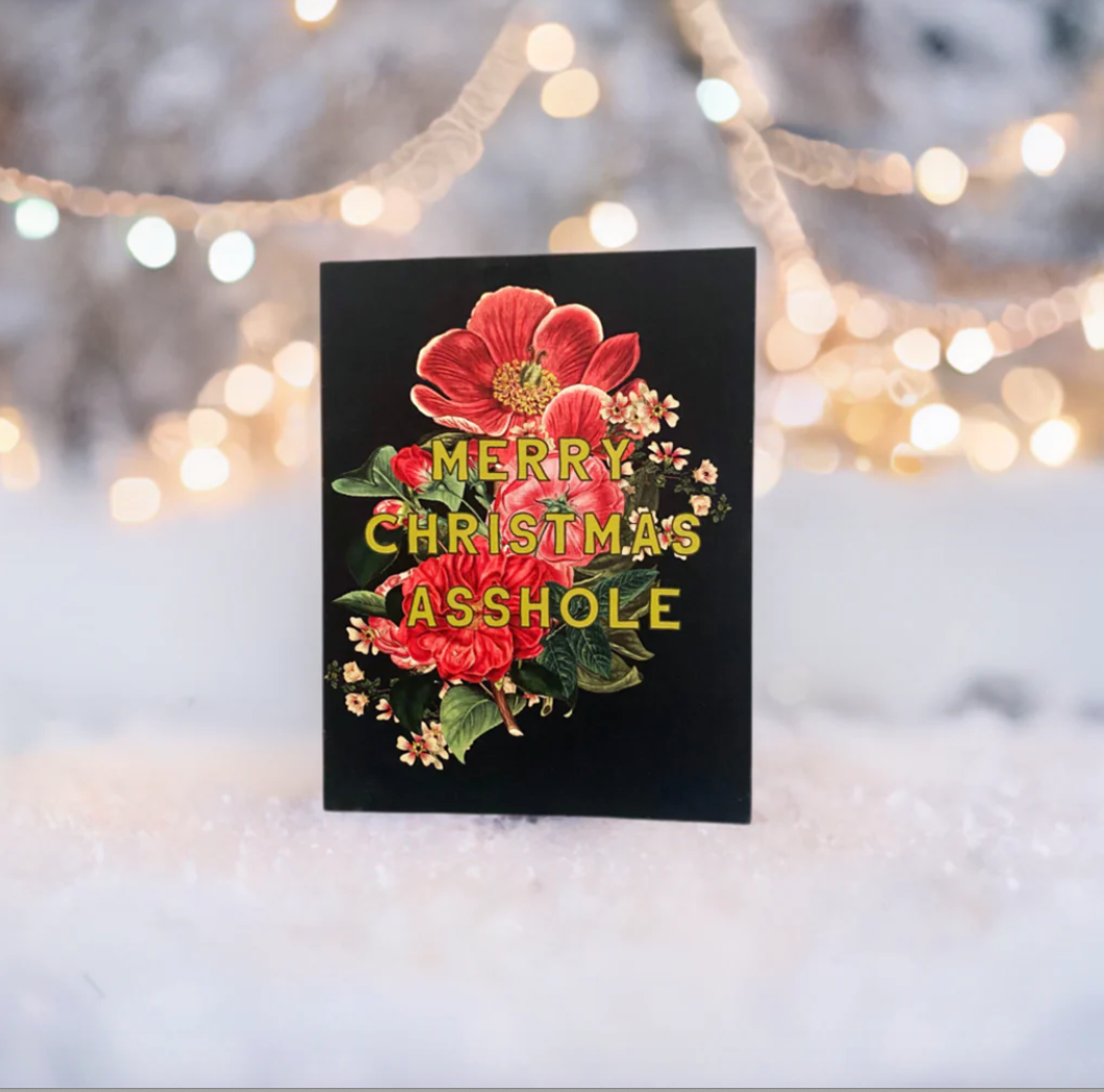 Asshole Christmas Greeting Card