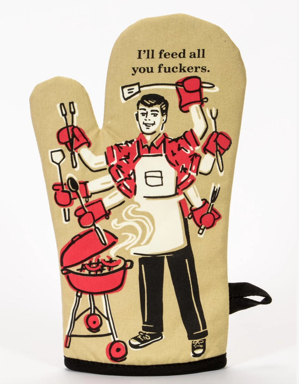 Feed You Fuckers Oven Mitt