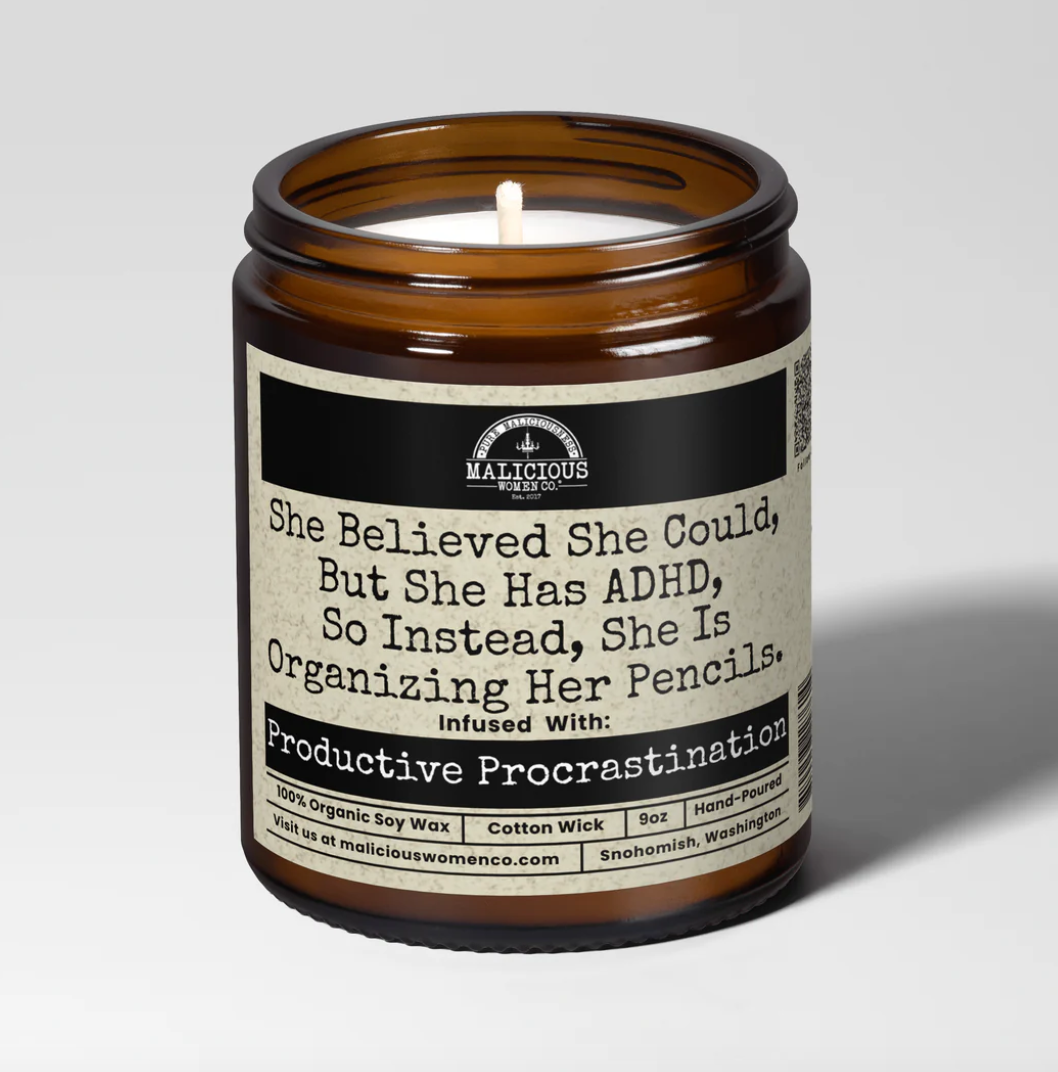 She Believed She Could But ADHD Candle