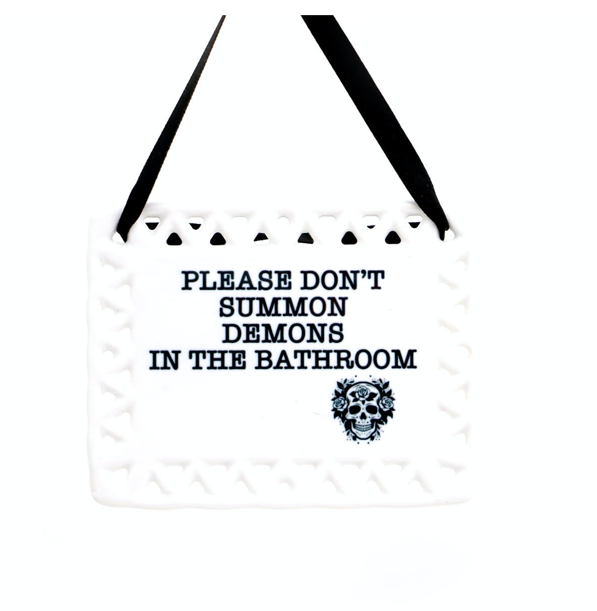 Please Don’t Summon Demons In The Bathroom Wall Decor