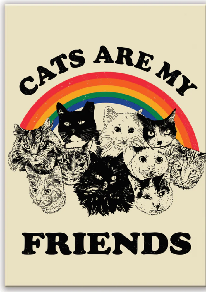 Cats Are My Friends Magnet