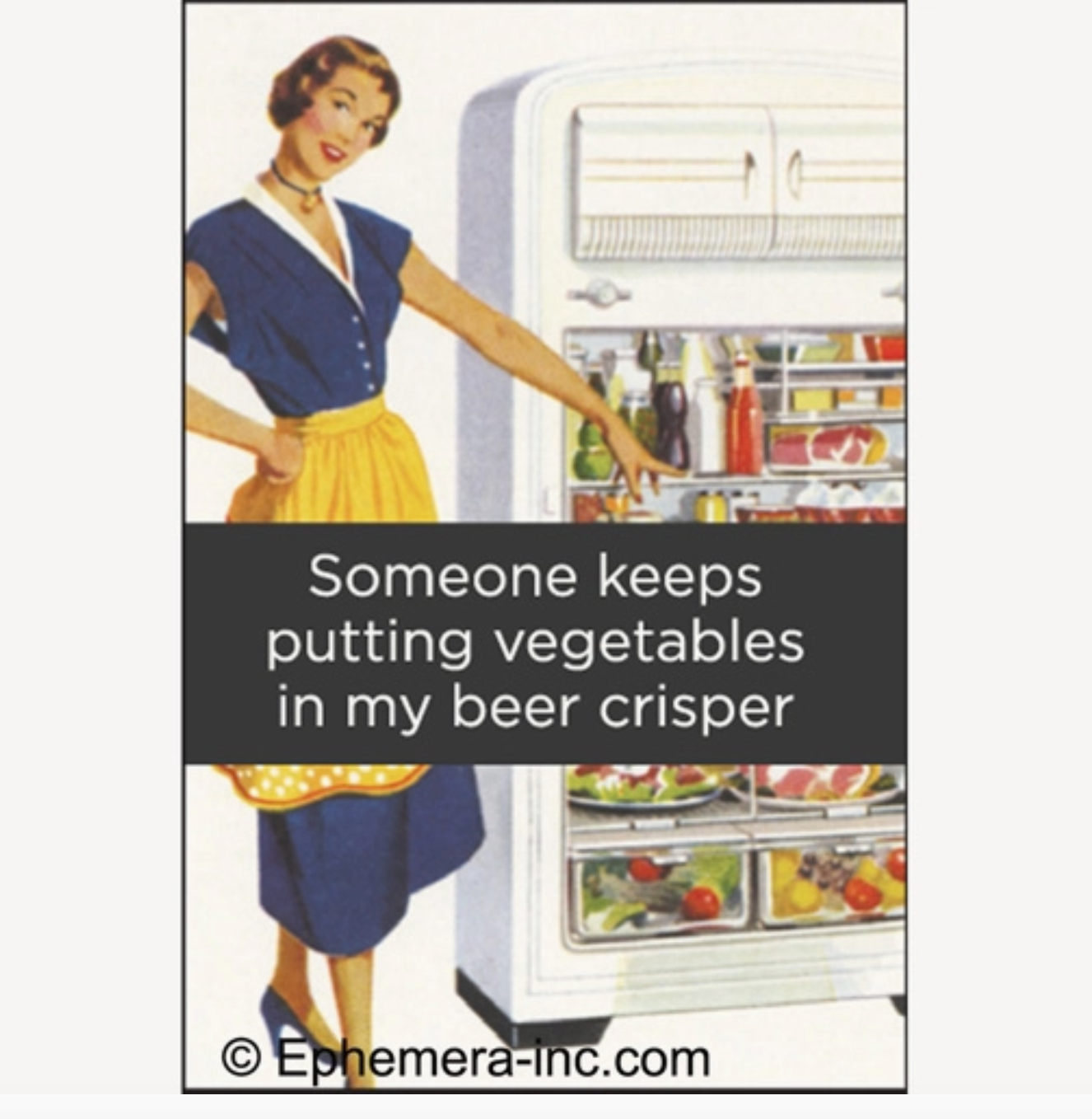 Vegetables In My Beer Crisper Magnet
