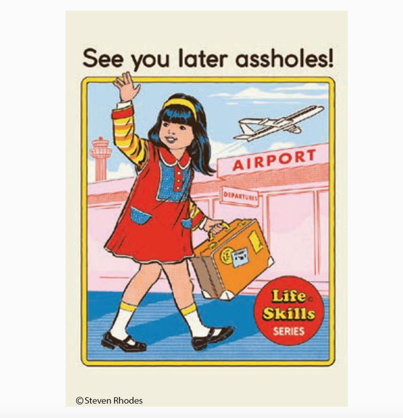 Later Assholes Magnet