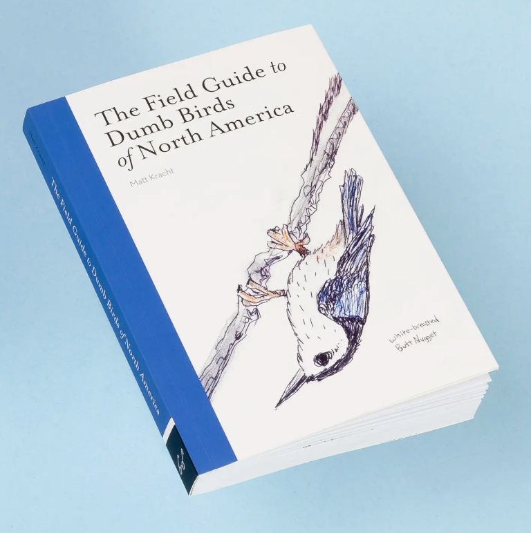 The Field Guide to Dumb Birds of North America