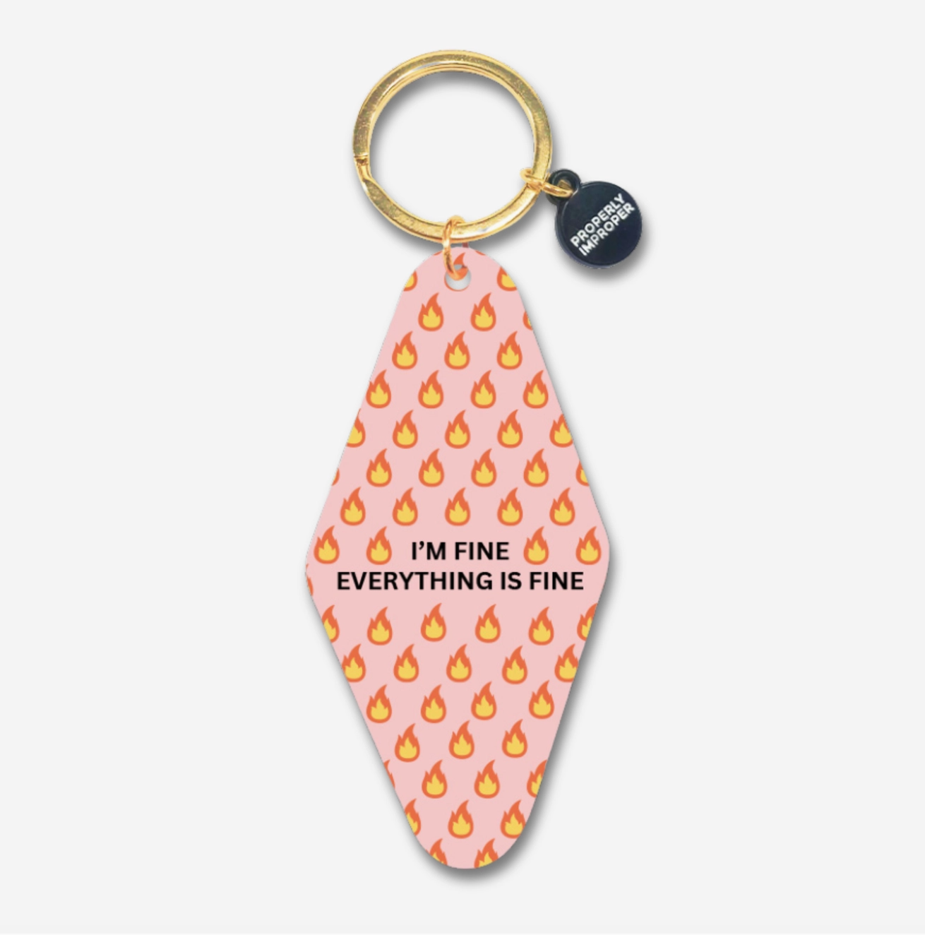 Everything’s Fine Keychain