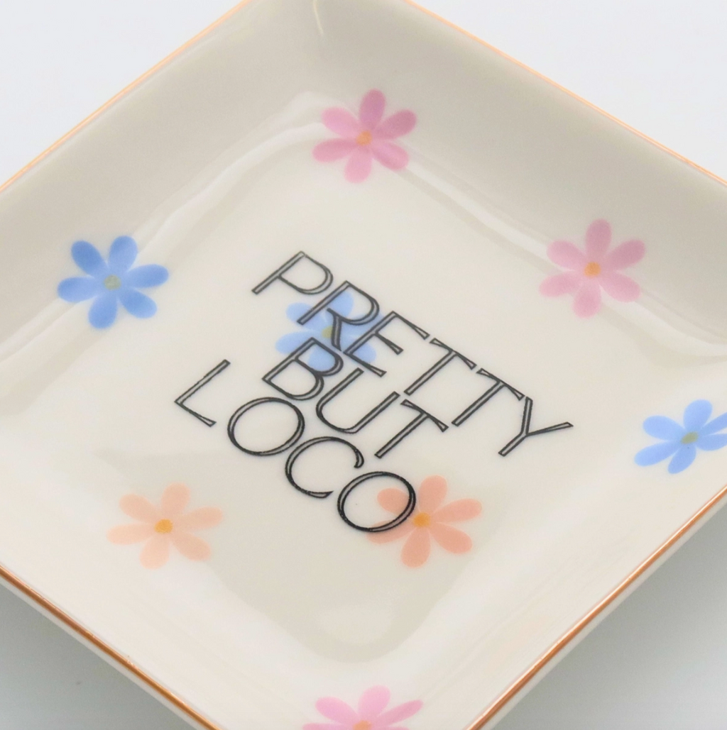 Pretty But Loco Trinket Tray