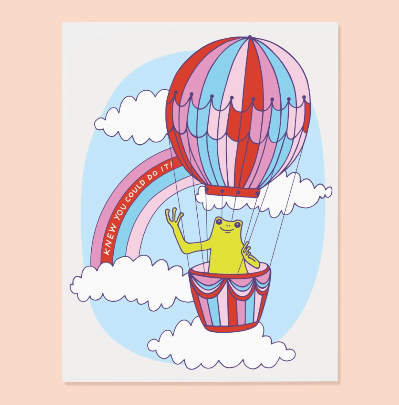 Knew You Could Do It Greeting Card