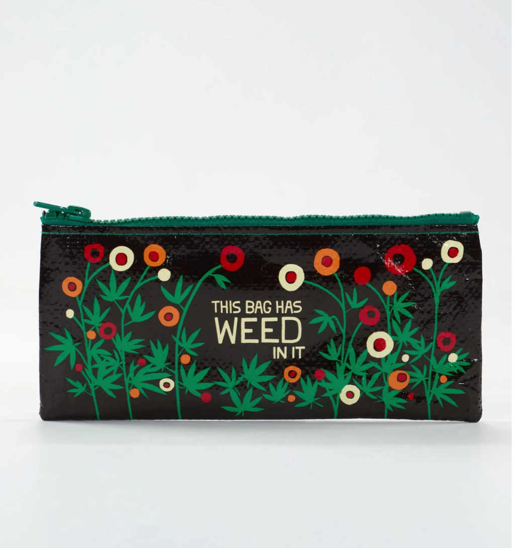 This Bag Has Weed In It Pencil Case