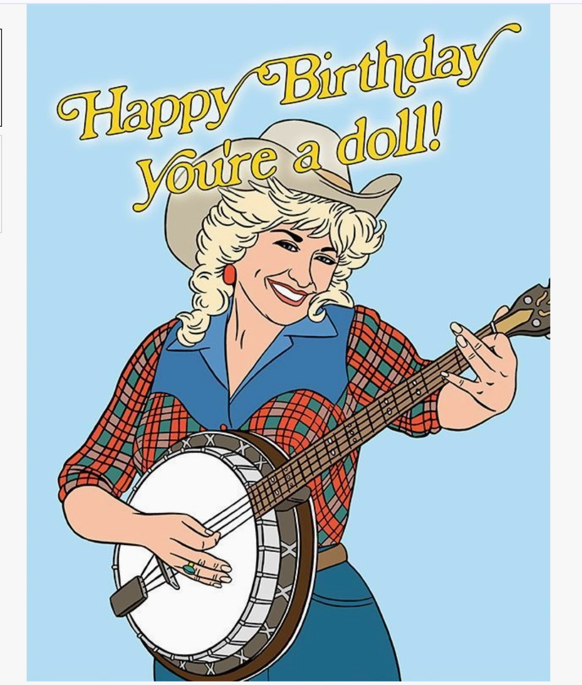 Happy Birthday You’re A Doll, Dolly Parton Greeting Card