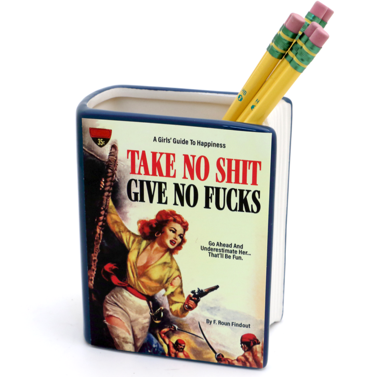 Take No Shit, Give No Fucks Pencil Holder/Vase