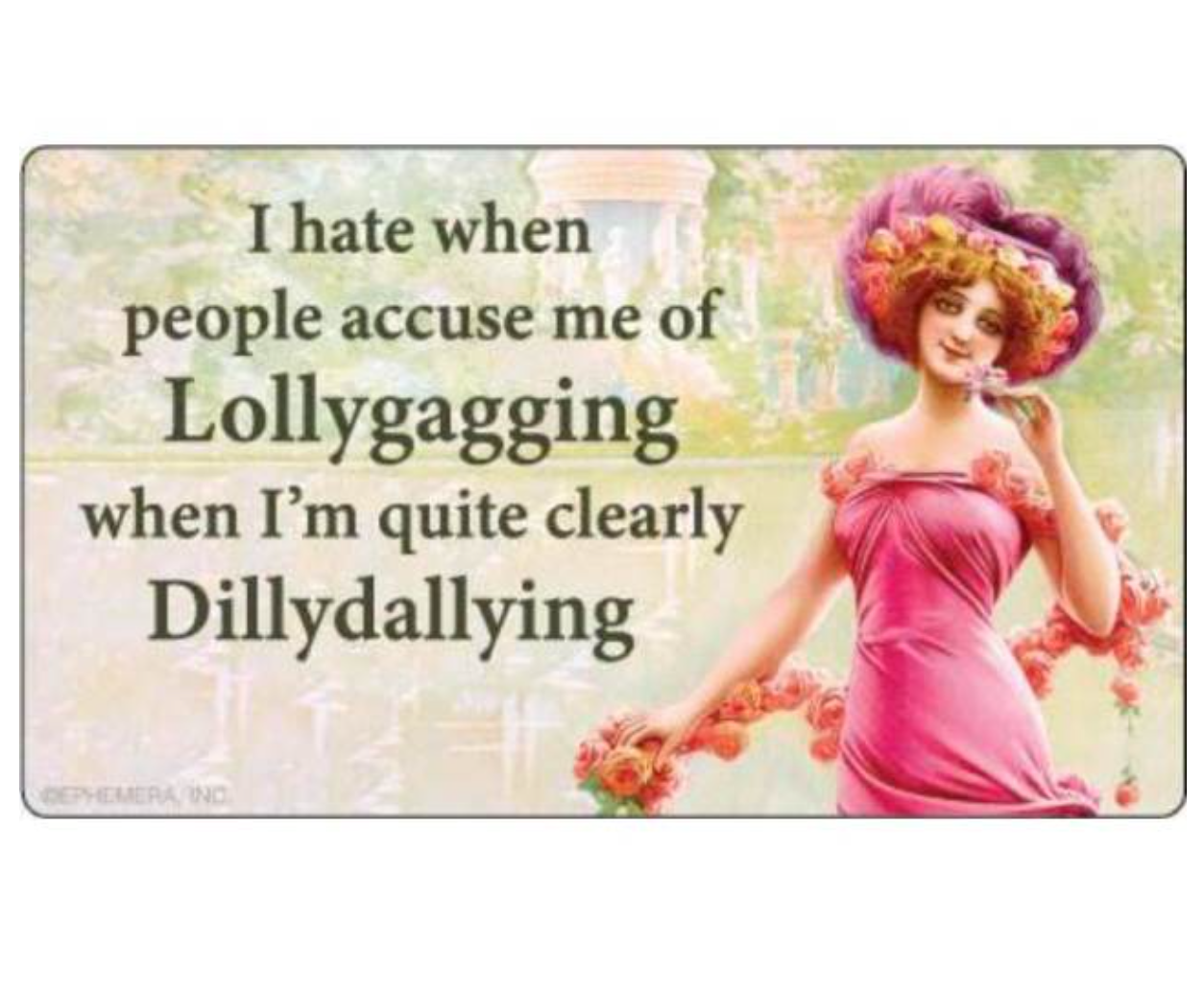 Lollygagging Sticker