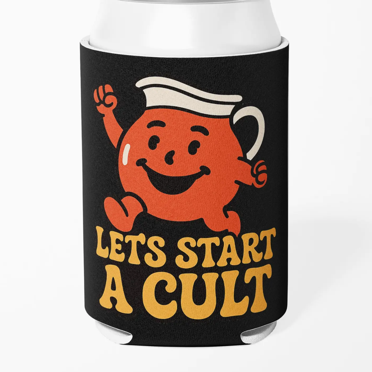Let's Start A Cult Koozie