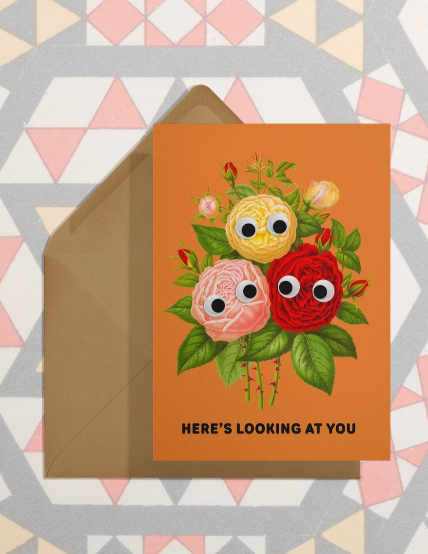Here’s Looking At You Greeting Card