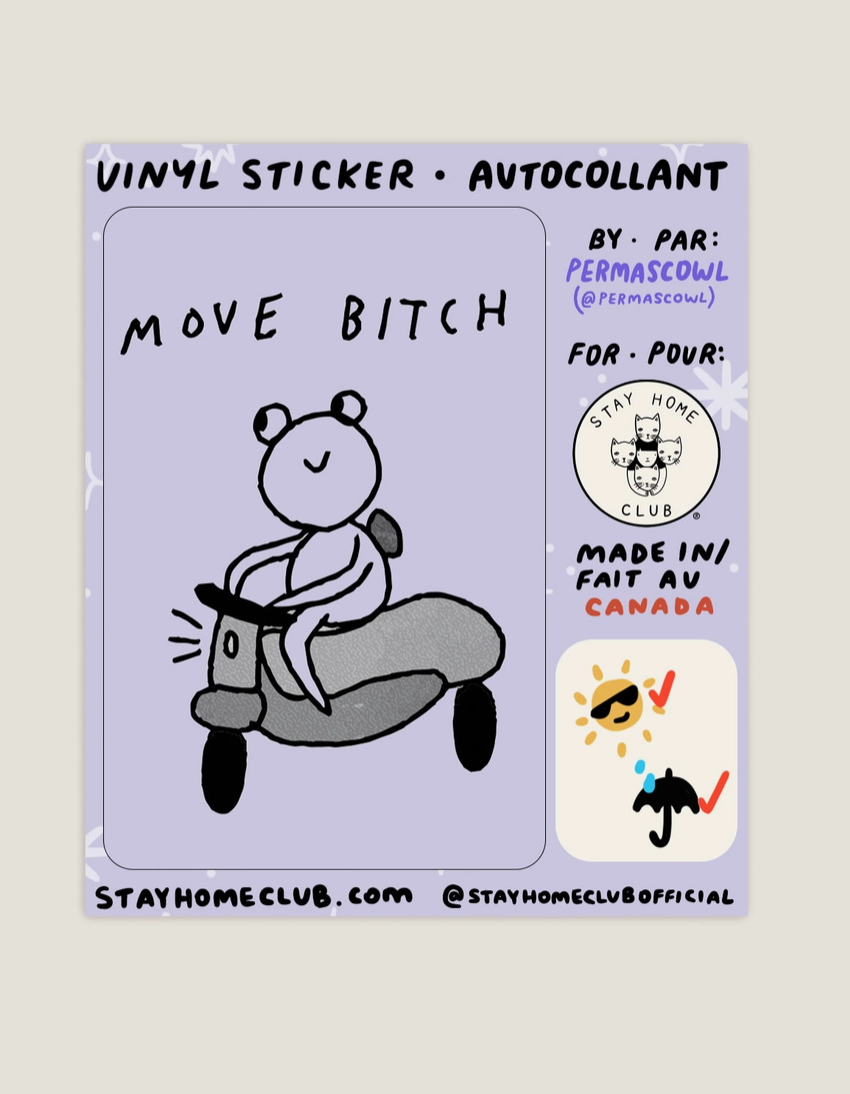 Move Bitch Sticker