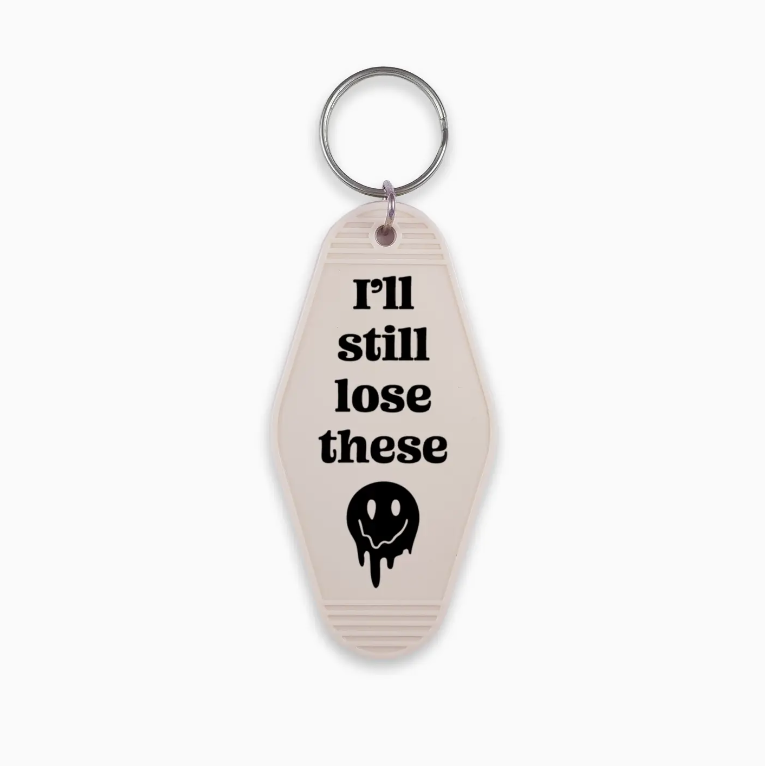 I'll Still Lose These Keychain