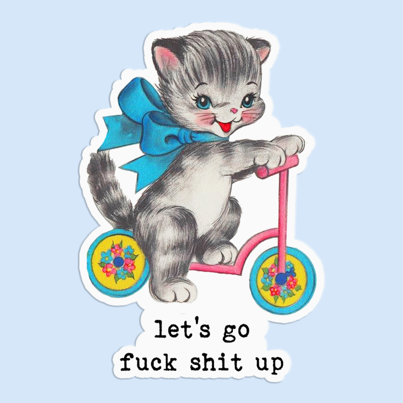 Fuck Shit Up Sticker