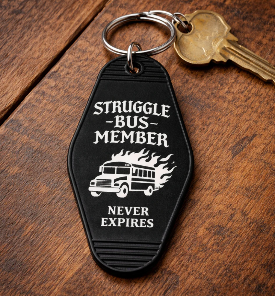 Struggle Bus Keychain