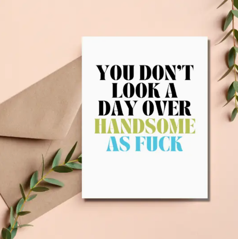Day Over Handsome Greeting Card