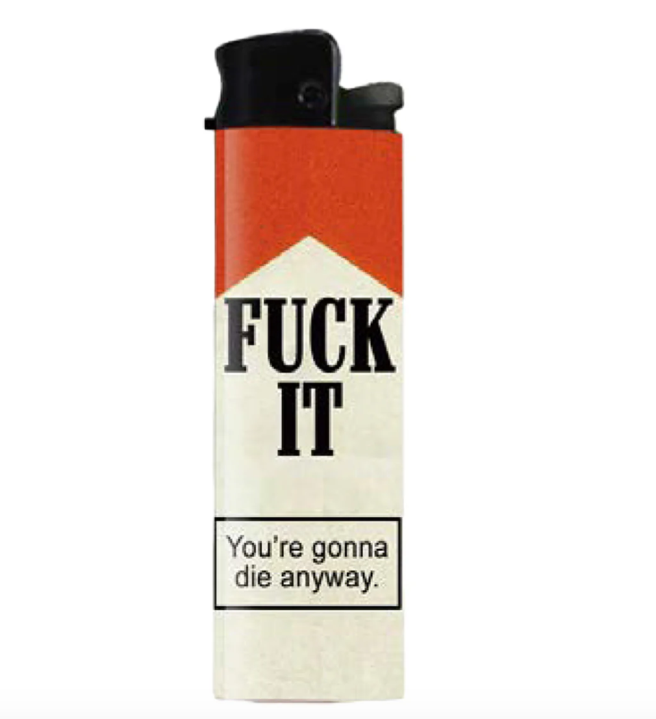 Fuck It Lighter