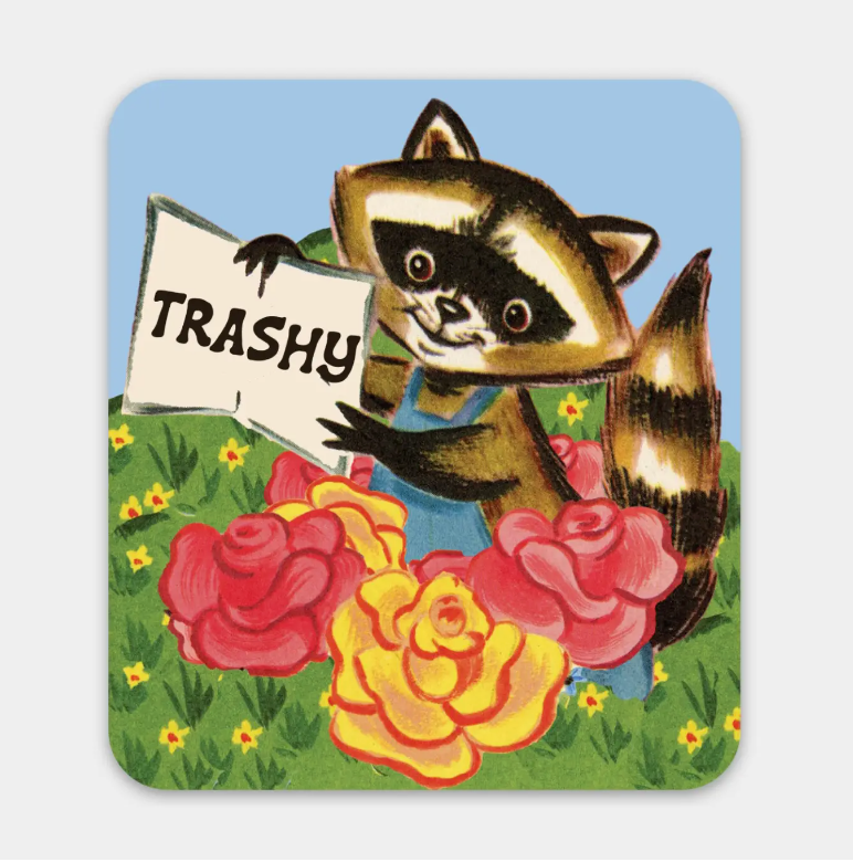 Trashy Sticker