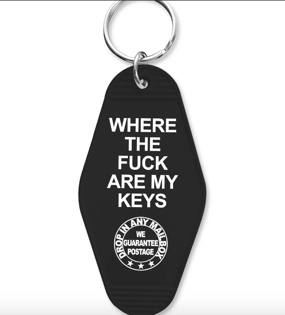 Where The Fuck Are My Keys Keychain