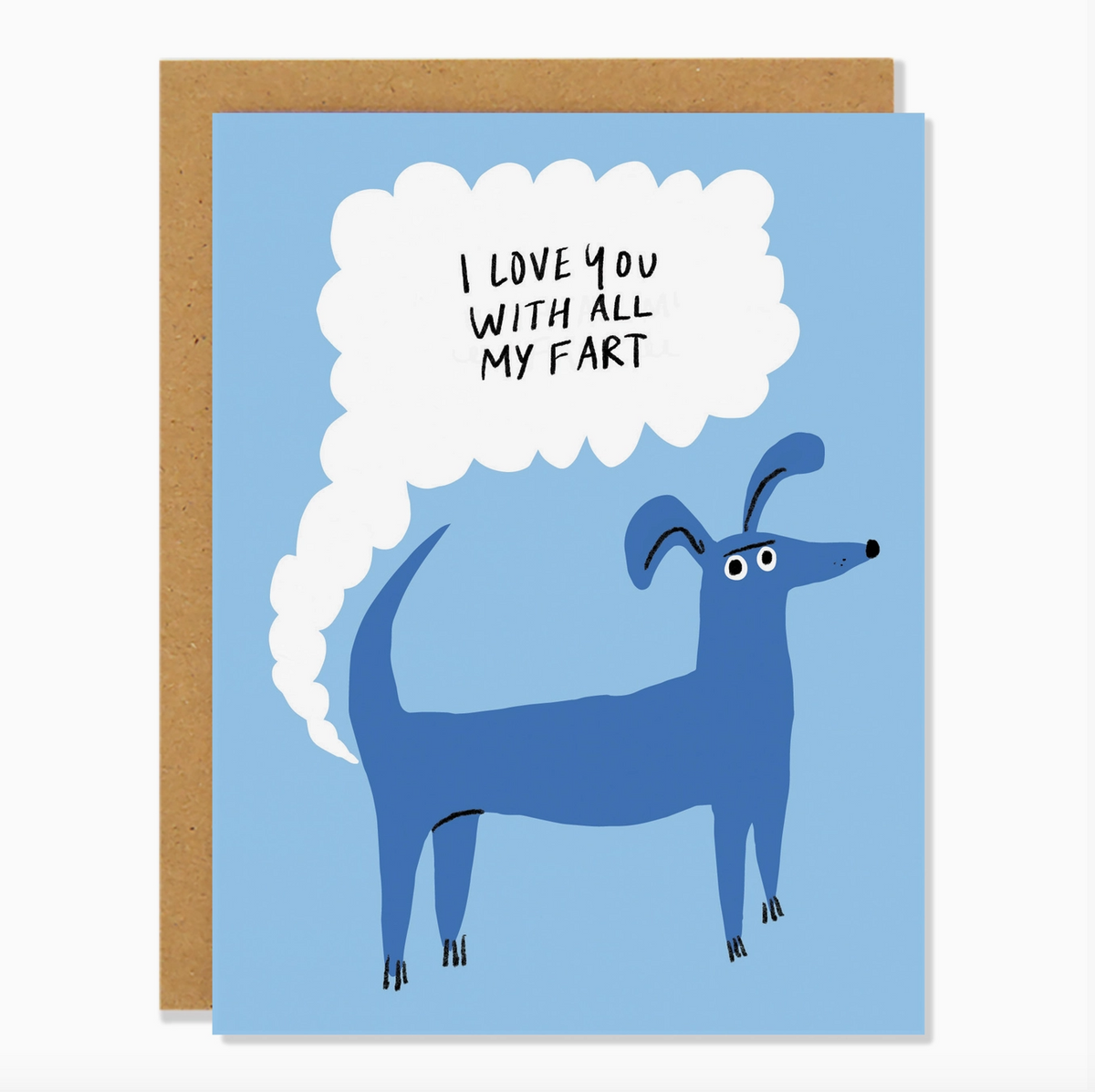 All My Fart Greeting Card