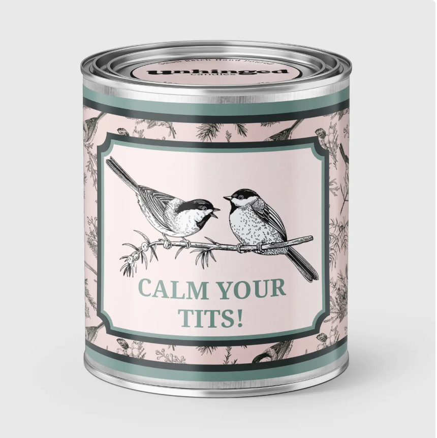 Calm Your Tits Avian Bird Soy Candle