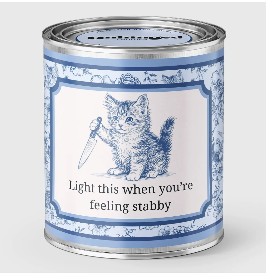 Light This When You're Feeling Stabby Soy Candle