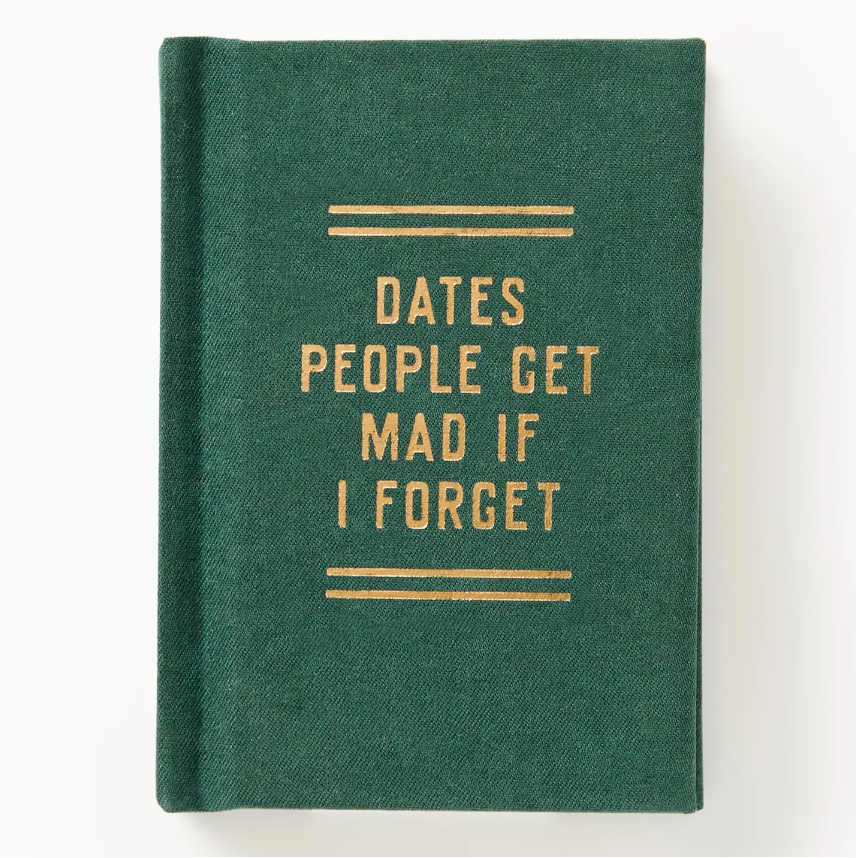 Dates People Get Mad If I Forget Tiny Diary