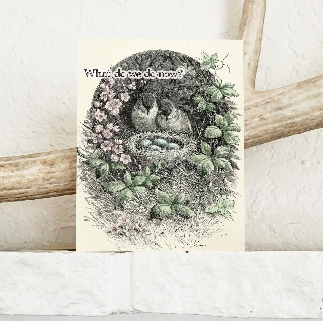 What Now Greeting Card