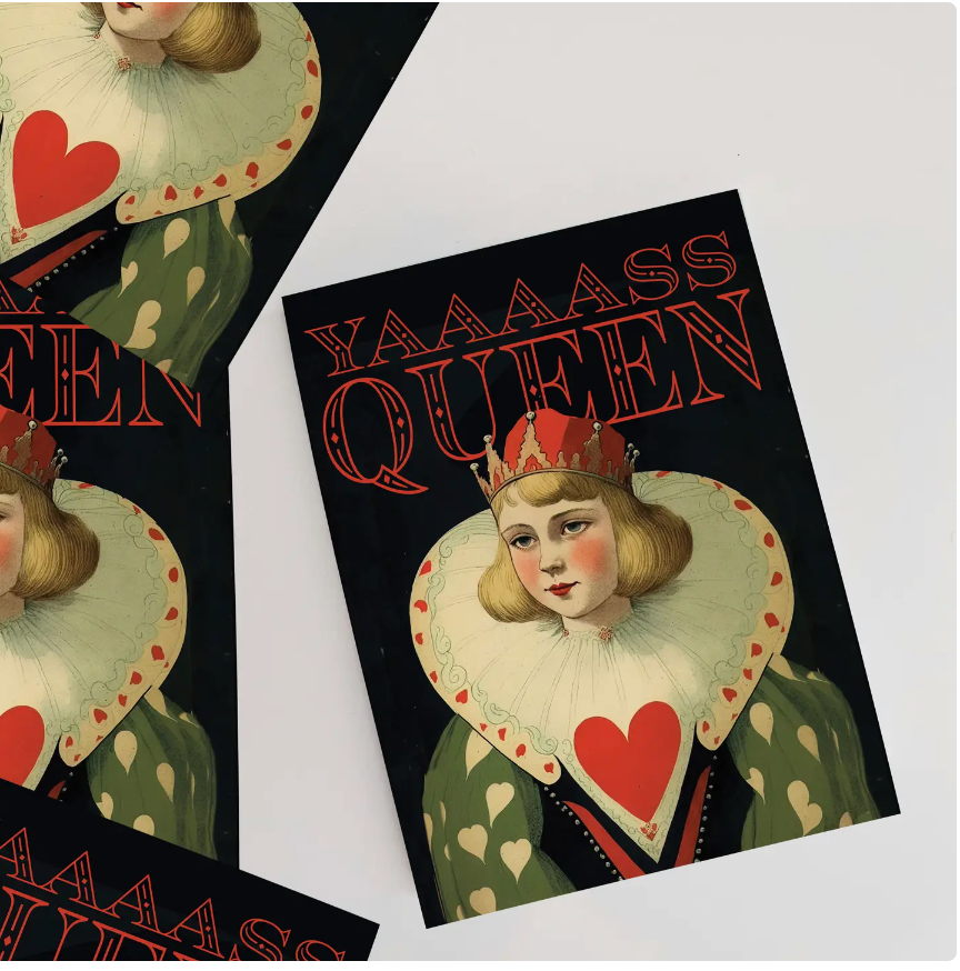 Yaaassss Queen Greeting Card